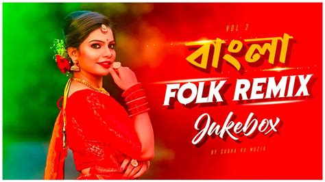 Bangla Folk Remix | Audio Jukebox | Nonstop Folk Remix | Subha Ka Muzik | Folk Song 2023 | Dj ...