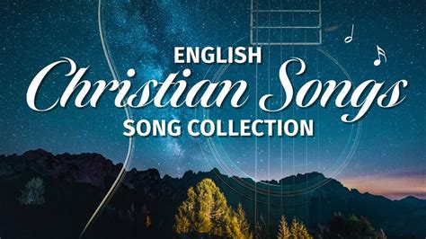 English Christian Songs - Song Collection - YouTube