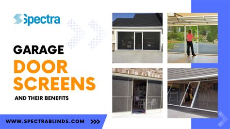 Popular Types of Garage Door Screens & Their Benefits | Spectra Blinds