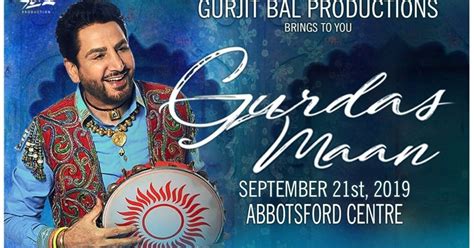 Gurdas Maan Live In Concert in Abbotsford at Abbotsford Centre