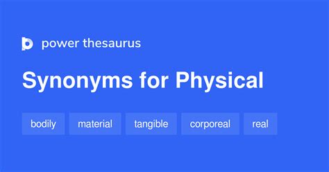 Physical synonyms - 1 429 Words and Phrases for Physical