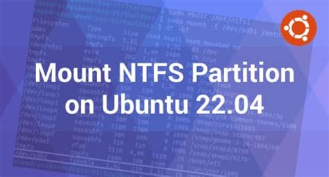 Mount NTFS Partition on Ubuntu 22.04 – LinuxWays