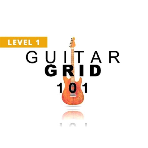 GUITAR GRID 101