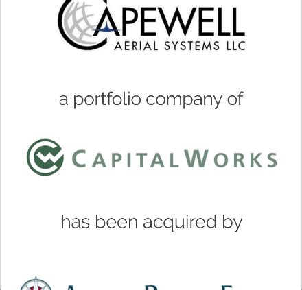 KippsDeSanto & Co. Advises Capewell Aerial Systems on its Sale to Argosy Private Equity ...