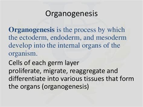 Organogenesis