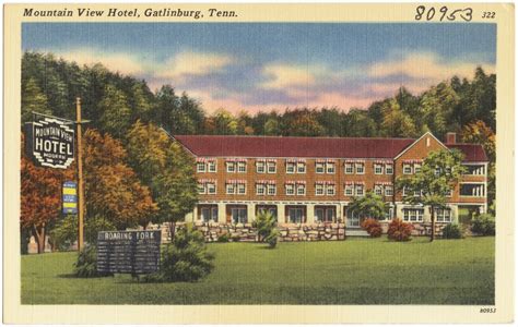 Mountain View Hotel, Gatlinburg, Tenn. - Digital Commonwealth