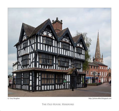 PhotoReflect: The Old House, Hereford