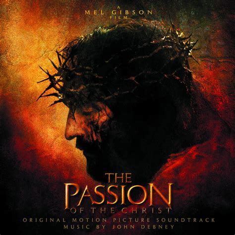 The Passion Of The Christ - Original Motion Picture Soundtrack ...