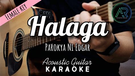 Halaga by Parokya Ni Edgar | Acoustic Guitar Karaoke | Female Key ...