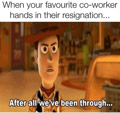 When your favorite coworker hands in their resignation | Book humor, Book memes, Book worms