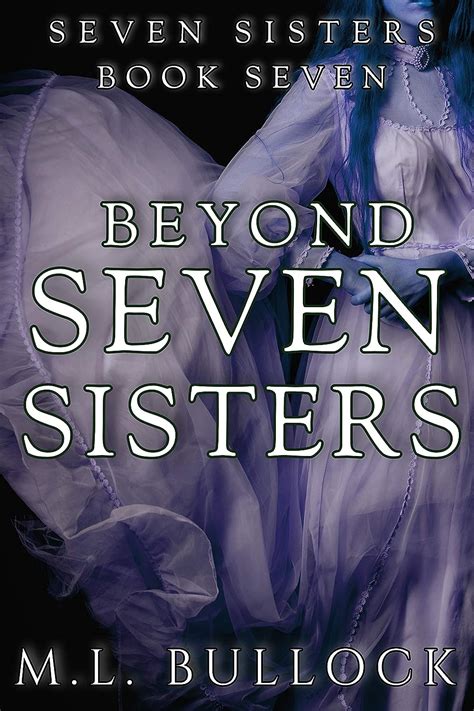 Amazon.com: Beyond Seven Sisters (Seven Sisters Series Book 7) eBook ...