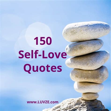 150 Self-Love Quotes, Self-Esteem Sayings & Self-Worth Messages (2022)