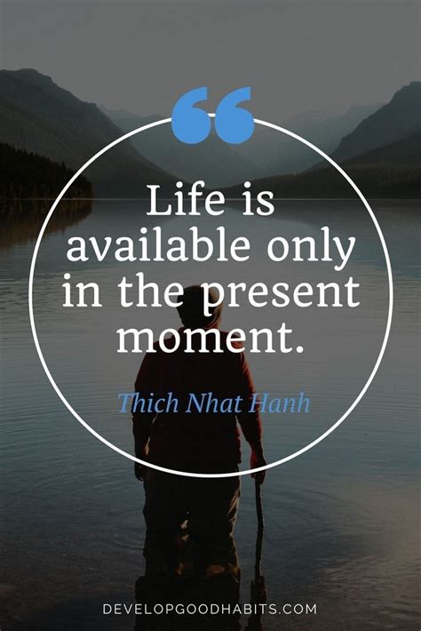 Life is available only in the present moment. || Quote on mindful living.|| See more on how to ...