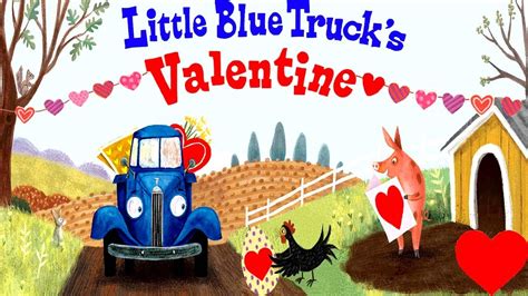 💘🛻Little Blue Truck's Valentine - Valentine's Day Read Aloud - YouTube