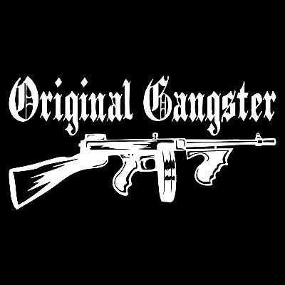 Original Gangster OG Tommy Gun Car Truck Window Wall Laptop Vinyl Decal Sticker. | eBay