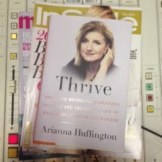 Arianna Huffington "Thrive" LOVE this book on redefining success ...