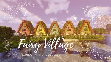 Minecraft Fairy Village 🧚 | Speedbuild | Aesthetic Minecraft ...