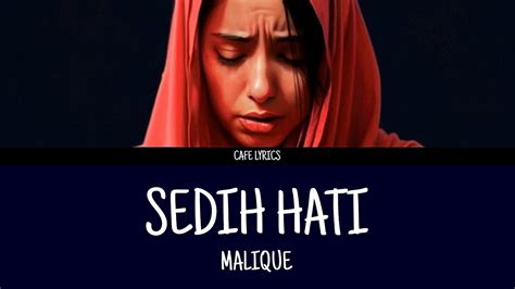 Malique - Sedih Hati (lirik) - YouTube