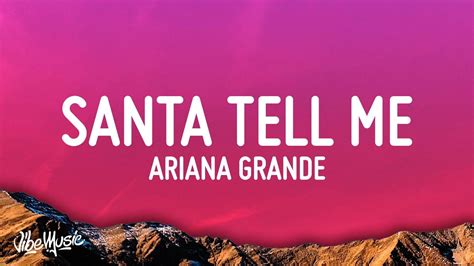 Ariana Grande Santa Tell Me Lyrics