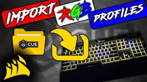 How To Import Corsair RGB Profiles in iCue 4 – UnrealHero