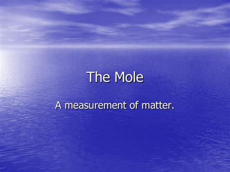 The Mole - Mr. Amundson's DCC science