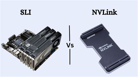 SLI vs. NVLink: Bridging GPUs (Gamers' Guide to Performance)