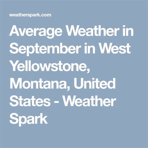 Average Weather in September in West Yellowstone, Montana, United ...