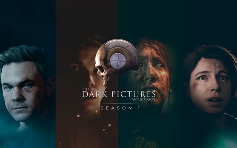 The Dark Pictures Anthology: SEASON ONE | Hype Games