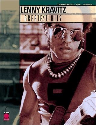 Lenny Kravitz - Greatest Hits by Lenny Kravitz | Goodreads