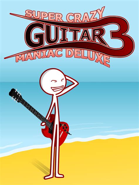 Super Crazy Guitar Maniac Deluxe 3 | Stash - Games tracker