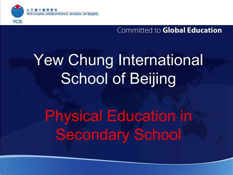 Yew Chung International School of Beijing - Physical Education (PE) | PPT