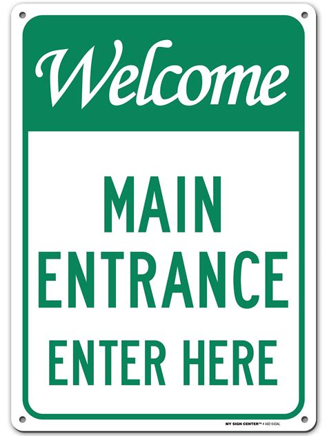 Buy Welcome Main Entrance Enter Here Sign, 10" x 14" 0.40 Aluminum ...