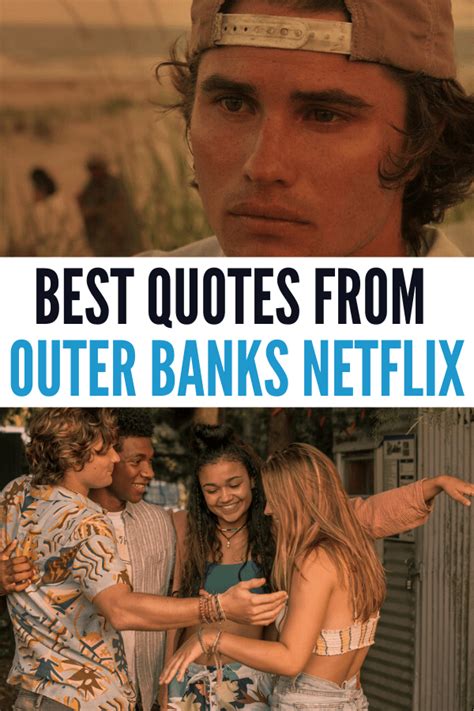 The Best Outer Banks Quotes on Netflix - Lola Lambchops