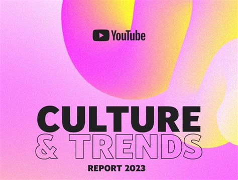 YouTube Culture and Trends Report 2023