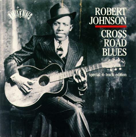 Robert Johnson - Cross Road Blues (Special 4-Track Edition) (1991, Vinyl) | Discogs