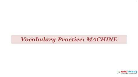 MACHINE - Definition, pronunciation, grammar, meaning - Practice grade ...