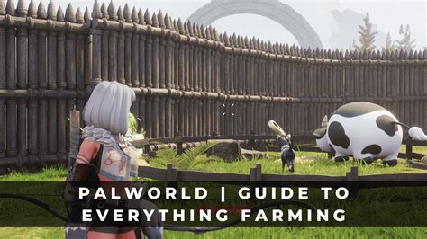 Palworld | Guide to Everything Farming - KeenGamer