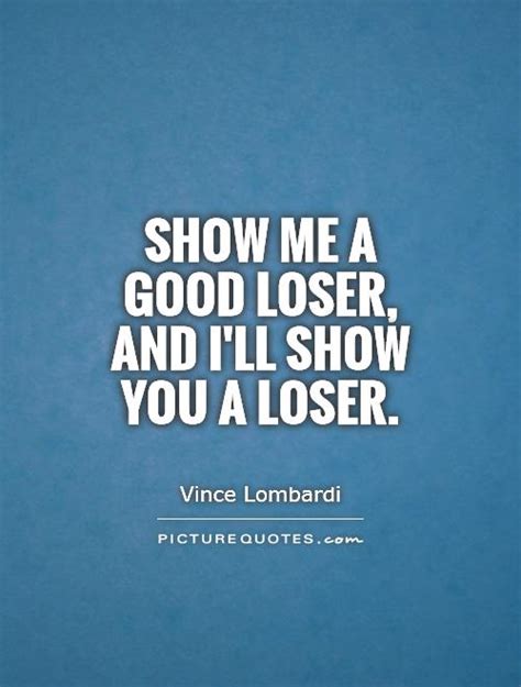 Sore Loser Quotes. QuotesGram