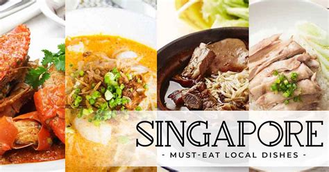 Singapore Food: 10 Must-Eat Local Dishes (& Where to Try!)