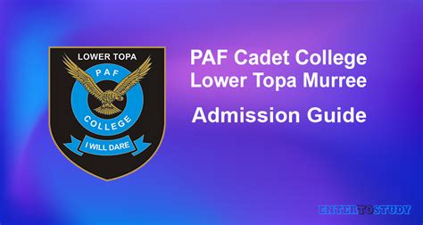 PAF Cadet College Lower Topa Murree Admission Guide | Enter To Study