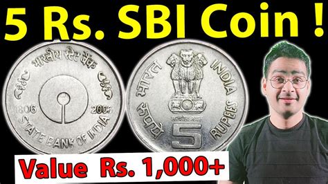 SBI 5 Rs Coin Value, Rs.1000/- Old Coins Value | Rare 5 Rupees Coin ...