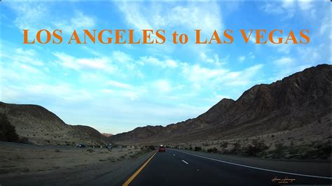 Driving from LOS ANGELES to LAS VEGAS #driving #lasvegas #losangeles #roadtrip - YouTube