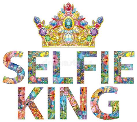 Selfie King with Crown - Hand Drawn Typography Poster. Conceptual ...