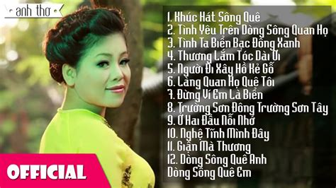 Những Bài Hát Hay Nhất Về Quê Hương Anh Thơ - YouTube