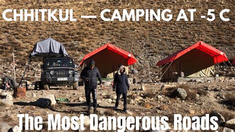 Chitkul Camping at -5 degree celcius. - YouTube