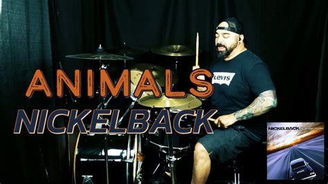 Nickelback - Animals - Drum Cover - YouTube