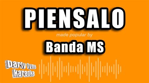 Banda Ms - Piensalo (Versión Karaoke) - YouTube