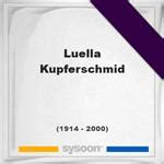 Luella Kupferschmid (1914-2000) *85 Biography - Sysoon