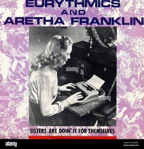 Eurythmics and Aretha Franklin - Sisters Are Doin’ It For Themselves ...