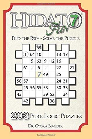 Hidato fun 7: 203 New Logic Puzzles by Gyora Benedek | Goodreads